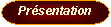 pr�sentation